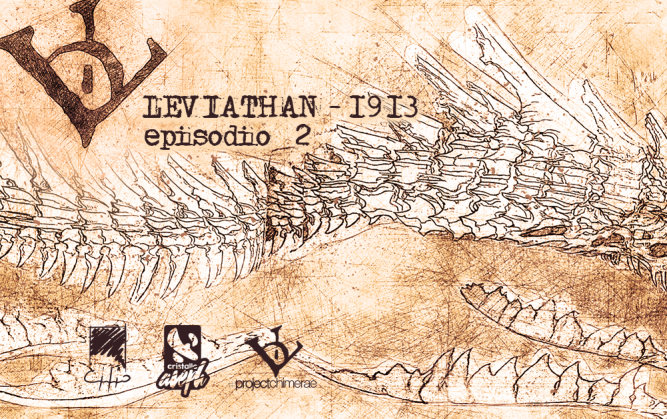 Leviathan 1913 - episodio 2